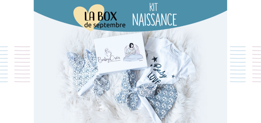 La BabyCréa box septembre naisance
